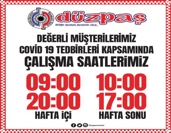 ÇALIŞMA SAATLERİMİZ DEĞİŞTİ